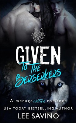 Lee Savino | Given to the Berserkers | Taschenbuch | Englisch (2020)