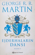 Ejderhalarin Dansi Kisim - 2 by George Martin | PB | 2015