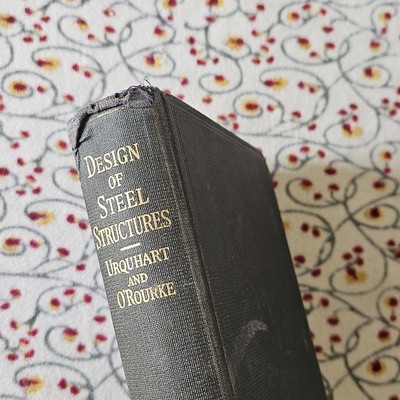 1930 DESIGN OF STEEL STRUCTURES Leonard Urquhart Charles O'Rourke McGraw-Hill hc