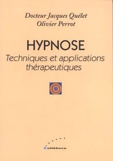 Hypnose : Techniques et applications thérapeutiques... | Buch | Zustand sehr gut