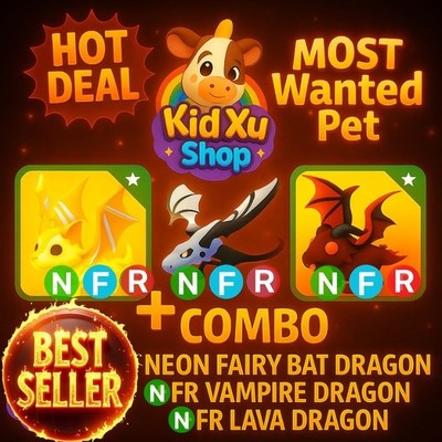  Combo  Neeon Fairy Bat Dragon/Vampire Dragon/La.va Dragon(NFR) Trusted Store!