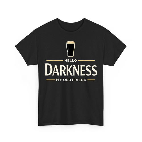 Hello Darkness My Old Friend Irish Beer St. Patrick's Day Unisex T-Shirt