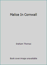 Malice In Cornwall by Graham Thomas