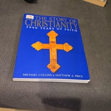 Story of Christianity by Michael Collins and Matthew A. Price (2003, Trade...
