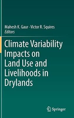 Climate Variability Impacts on Land Use and Livelihoods in (New)