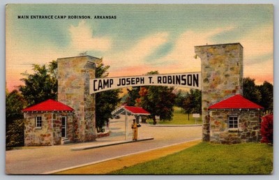 Postcard Main Entrance - Camp Joseph T. Robinson, Arkansas Linen