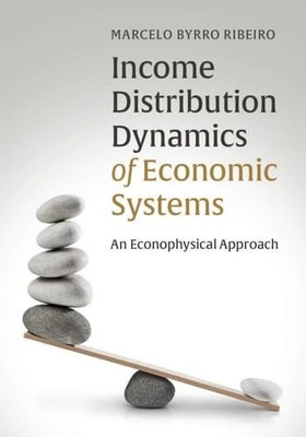 Income Distribution Dynamics of Economic Systems: An Econophysical Approach, Rib