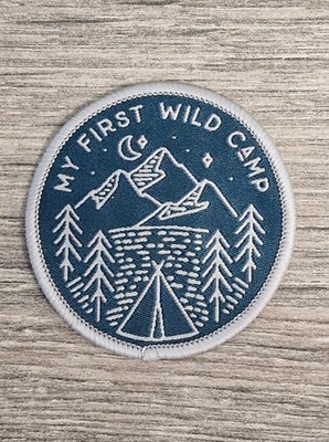 Neu ''MY FIRST WILD CAMP'' Aufnäher oder Bügelbild Patch / Abzeichen. Wandern, Walking, Climb.