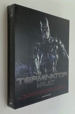 Terminator Vault: The Complete Story Behind t...