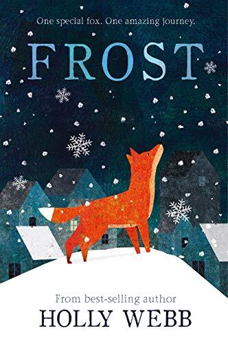 Frost: 7 (Winter Animal Stories, 7) By Holly Webb