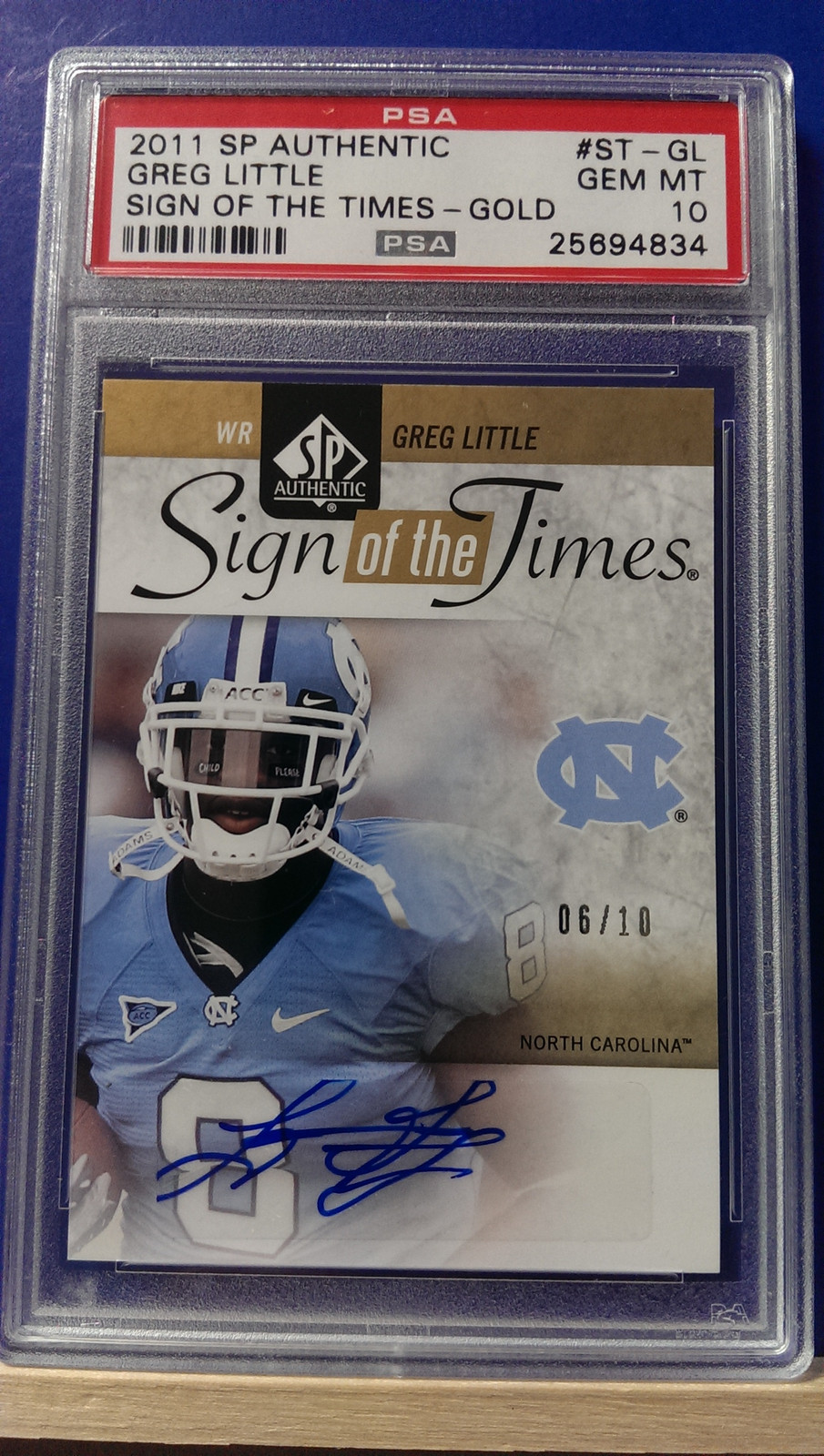 2011 SP Authentic Sign of the Times Gold #STGL Greg Little #6/10 PSA 10 - POP 1