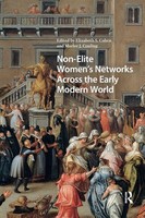 Non-Elite Women's Networks Across The Early Modern World | Cohen (U. A.) | Buch