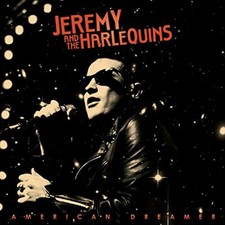 Jeremy & The Harlequins American Dream (Vinyl) 12" Album