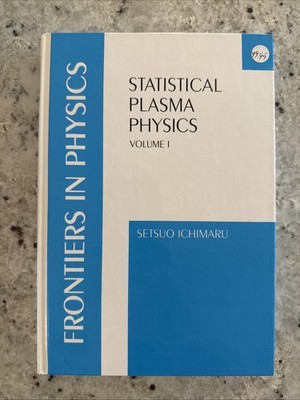 Statistical Plasma Physics by Setsuo Ichimaru (1992, Hardcover)