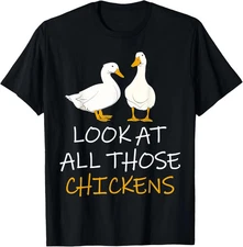 Funny Look at All Those Chickens T-Shirt – Silly Bird Meme Gift | Unisex Graphic