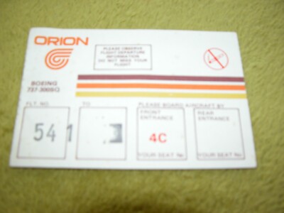 BOEING 737-300SQ -ORION FLIGHT TICKET 1990'S ORIGINAL