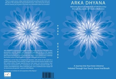 ARKA DHYANA: INTUITIVE MEDITATION By Srinivas Arka - Hardcover **Excellent**