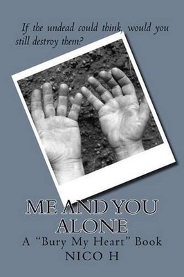 Me And You Alone by Nico H. (English) Paperback Book