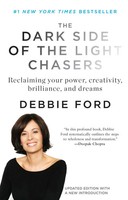 The Dark Side Of The Light Chasers | Debbie Ford | Taschenbuch | Englisch | 2010