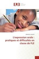 Abdelaziz Latreche | L'expression Orale : Pratiques Et DifficultéS En Classe...