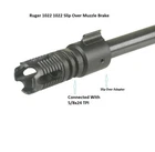 Ruger 10/22 1022LR Slip Over Adapter 5/8x24 TPI Connected Steel Muzzle Brake