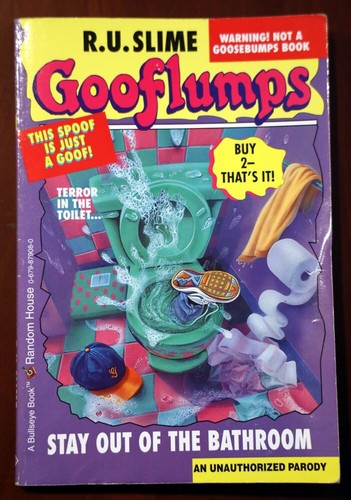 GOOFLUMPS Stay Out of the Bathroom #2 1/2 R.U. Schleim Gänsehaut Parodie RL Stine