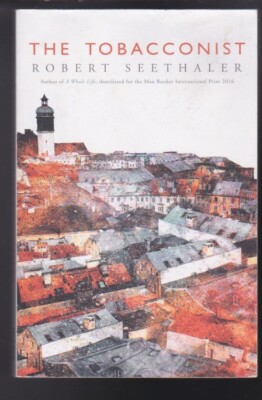 The Tobacconist Paperback 2016 by Robert Seethaler VG