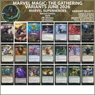 Marvel Magic the Gathering Variants June (2026) Marvel Comics COVER SELECT