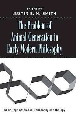 The Problem of Animal Generation in Early Modern, , New