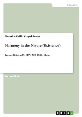 Harmony in the Nature (Existence) Vasudha Patil