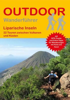 Liparische Inseln 22 Touren zwischen Vulkanen und Küsten | Wolfgang Barelds