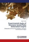 Experimental study of Kerosene based Pulse Detonation Engine von Mayur Anvekar (2014, Taschenbuch)
