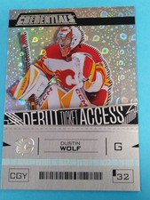 23-24 Credentials - DUSTIN WOLF Rc #190 Debut Ticket Access Calgary 281/599