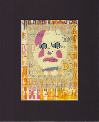 8X10'' Matted Art Print-Maker Sidney Chafetz: Nobody Loses, ee Cummings, 1982