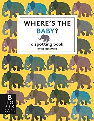 Where's the Baby?, Teckentrup, Britta