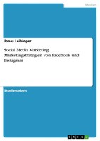 Jonas Leibinger | Social Media Marketing. Marketingstrategien Von Facebook...