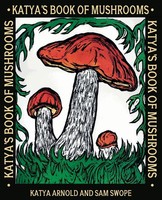 Katya Arnold (U. A.) | Katya's Book Of Mushrooms | Taschenbuch | Englisch (2023)