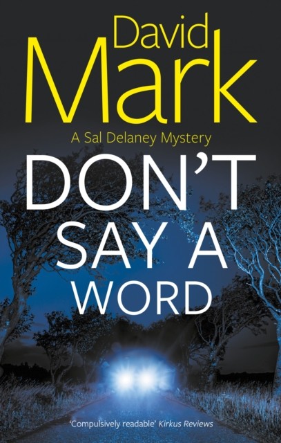 Don't Say a Word by David Mark (Paperback Book)