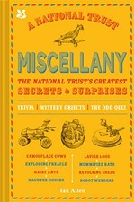 A National Trust Miscellany: The Nationa..., Allen, Ian