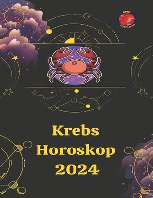 Krebshoroskop 2024 by Alina A. Rubi Paperback Book