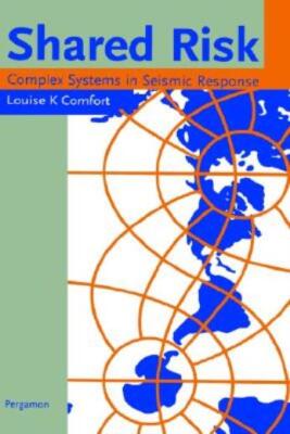 Shared Risk: Complex Systems In Seismic Response