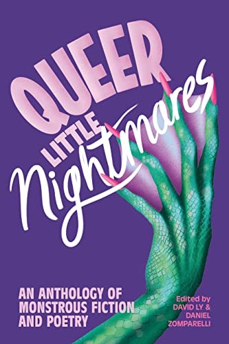 Queer Little Nightmares: An Anthology of Monstrous Fiction and P - Image 4