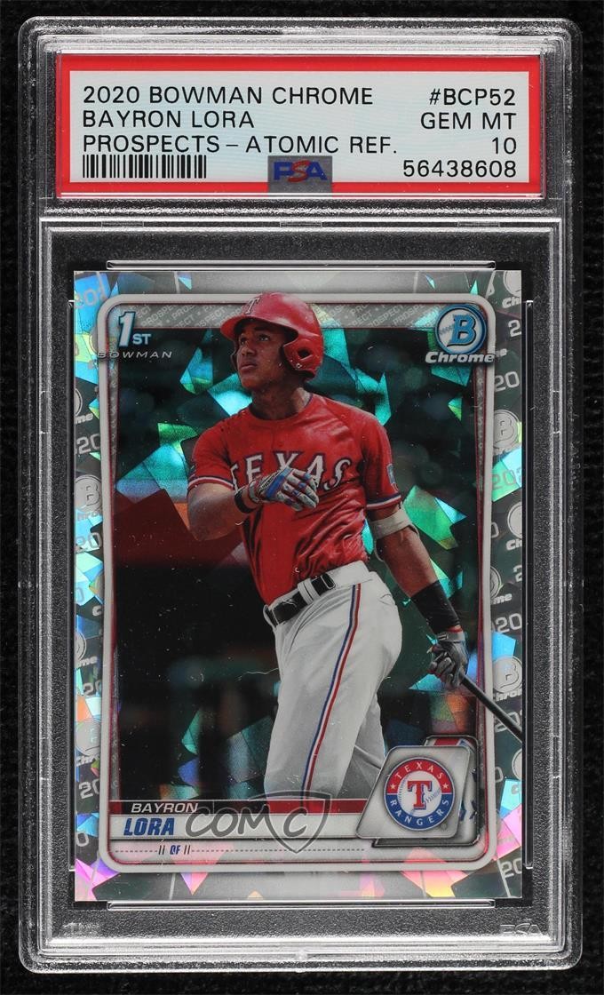 2020 Bowman Chrome Prospects Atomic Refractor Bayron Lora PSA 10 GEM MT 4o1