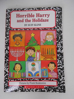 HORRIBLE HARRY AND THE HOLIDAZE SUZY KLINE SCHOLASTIC, INC. PAPERBACK NEW D1