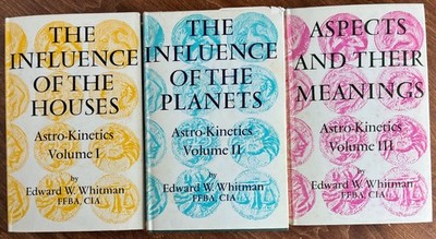 The Influence of the Planets, Aspects and their Meanings 3 Vol Edward W Whitman