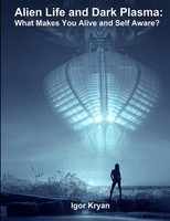 Igor Kryan | Alien Life And Dark Plasma | Taschenbuch | Englisch (2018)