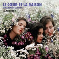 La Nereide - Le Coeur Et La Raison - Cd - G4Z