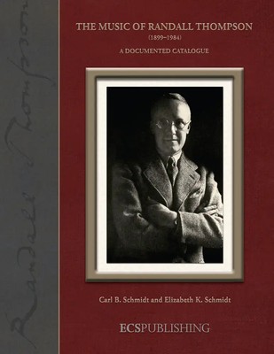 The Music of Randall Thompson | 1899-1984 | Buch | ECS Publishing
