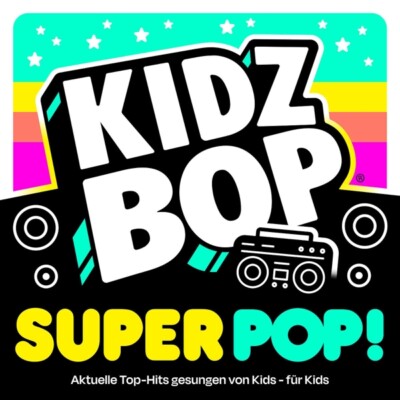 KIDZ BOP KIDS - KIDZ BOP SUPER POP!   CD NEU