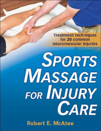 Thumbnail - Robert E. Mcatee Sports Massage For Injury Care (taschenbuch) (us